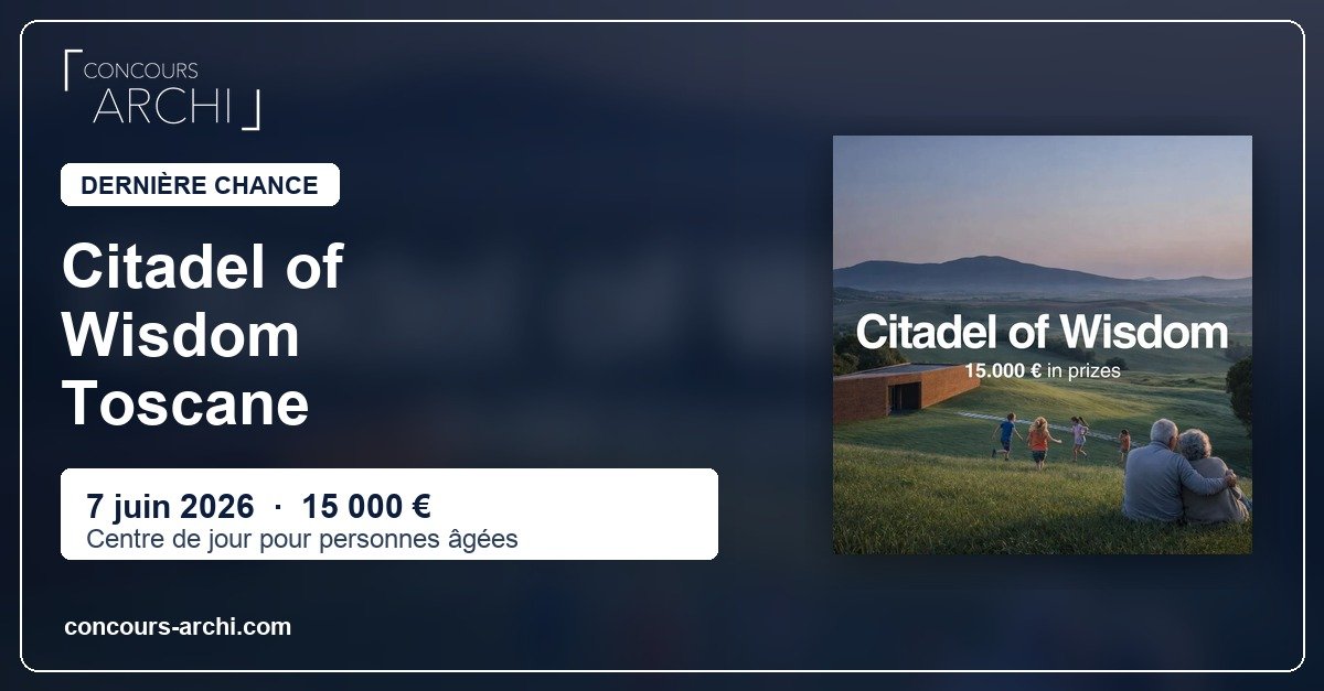 Visuel social du concours Citadel of Wisdom en Toscane avec deadline du 7 juin 2026 et dotation de 15 000 euros
