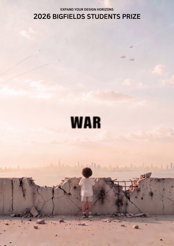 Affiche officielle du BIGFIELDS Students Prize 2026 sur le theme WAR