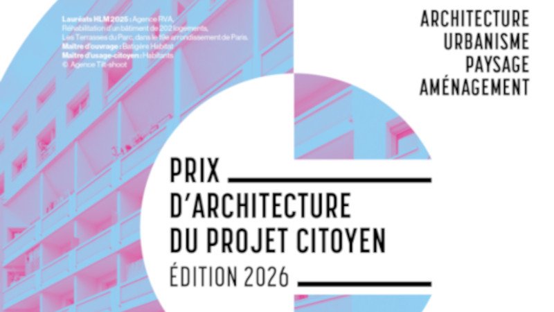 Concours d'architecture Prix d'Architecture du Projet Citoyen — France